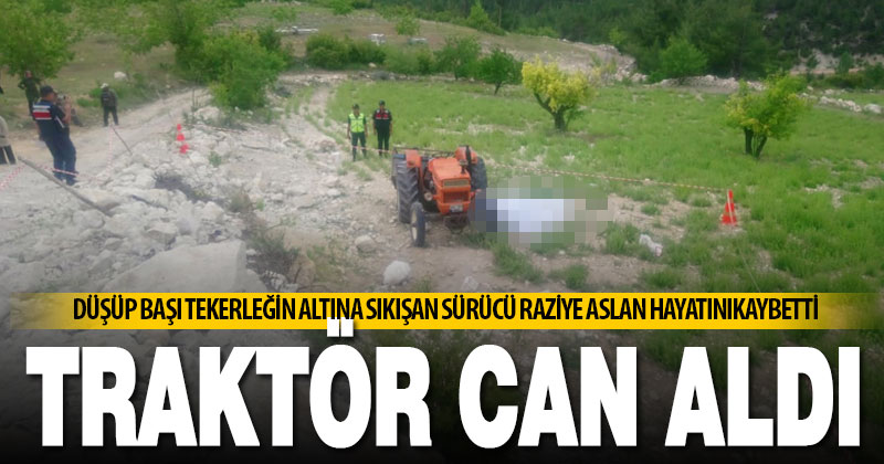 Denizli’de traktörden düşen sürücü öldü