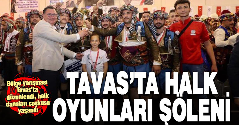 Tavas’ta halk oyunları bölge finali düzenlendi