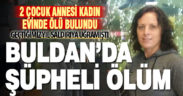 Buldan’da 5 aylık hamile kadın evinde ölü bulundu
