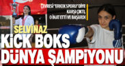 Erkek sporu diye karşı çıkışlara aldırmadı, kick boksta dünya şampiyonu oldu
