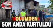 Kale’de yanan evdeki kadın dumandan etkilendi