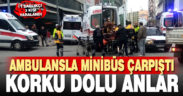 Denizli’de ambulans ile minibüs çarpıştığı kazada 3 kişi yaralandı