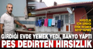 Deliktaş Mahallesi’nde pes dedirten hırsızlık