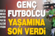 Acıpayam’da genç sporcu yaşamına son verdi