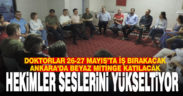 Denizli’de hekimler seslerini yükseltiyor. İş bırakacak, eylem yapacak