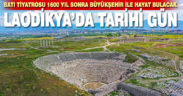 Laodikya Batı Tiyatrosu 1600 yıl sonra Büyükşehir ile hayat bulacak
