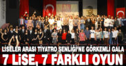 Liseler Arası Tiyatro Şenliği’ne görkemli gala