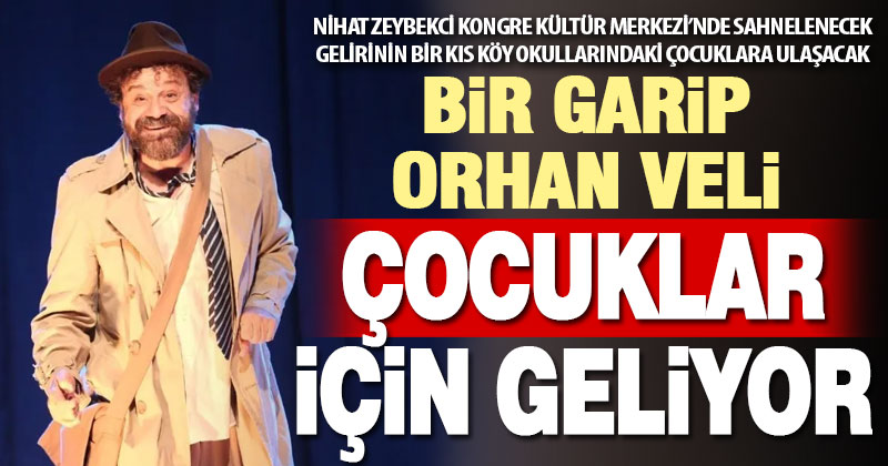 “Bir Garip Orhan Veli” müzikali Denizli’de sahnelenecek
