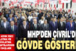 MHP’den Çivril’de gövde gösterisi