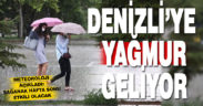 Denizli’de 3 gün sağanak bekleniyor