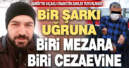 Akköy’de istek şarkı tartışmasında işlenen cinayetin zanlısı tutuklandı