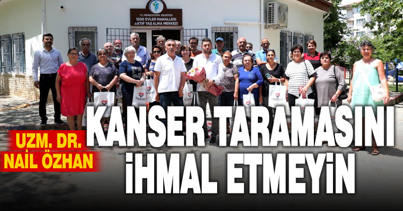 Uzmanından kanser taraması uyarısı