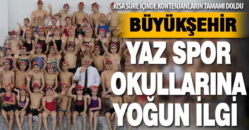 Büyükşehir yaz spor okullarına yoğun ilgi