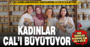 Çallı kadınların kurduğu yerel kooperatifin ürünlerine ilgi artıyor