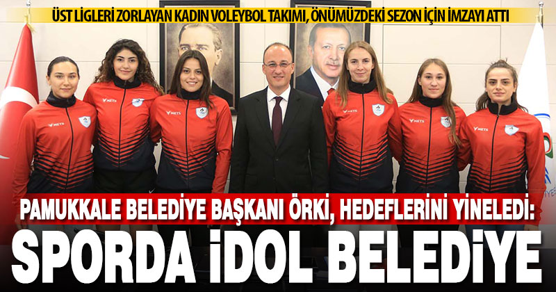 Pamukkale Belediyespor Voleybol Takımı’nda imzalar atıldı