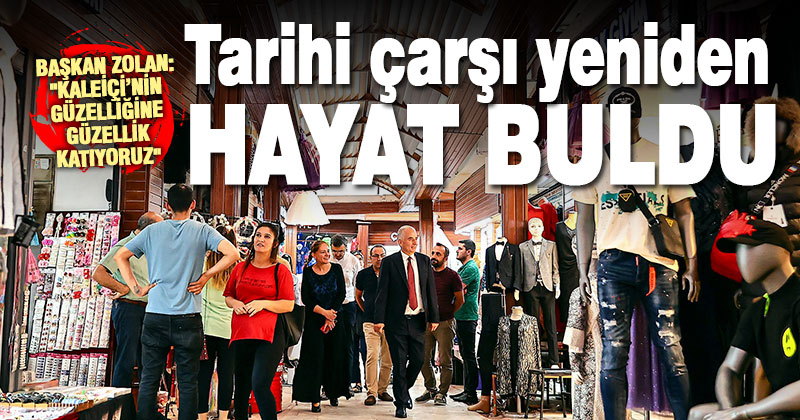 Tarihi çarşı Büyükşehir ile ayağa kalkıyor