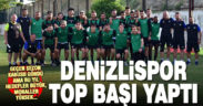 Denizlispor’da yeni sezon hazırlıkları başladı