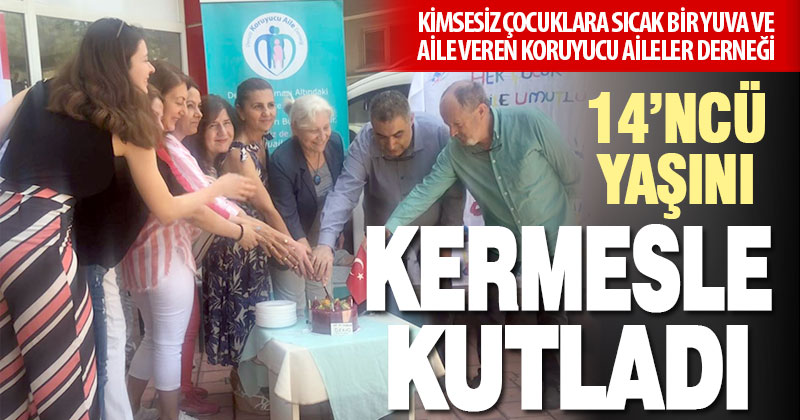 Denizli Koruyucu Aileler Derneği, 14’ncü yaşını kermesle kutluyor