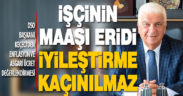 DSO Başkanı Keçeci: Asgari ücret enflasyon karşısında eridi, artış kaçınılmaz