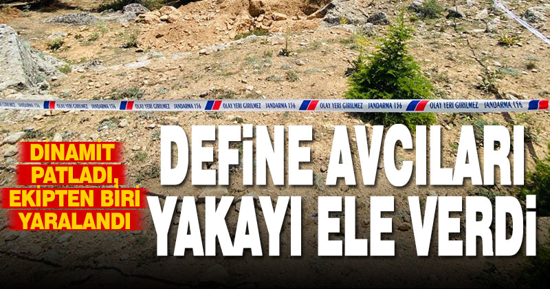 Define aramak için dinamit patlattılar, bir kişi yaralanınca yakayı ele verdiler