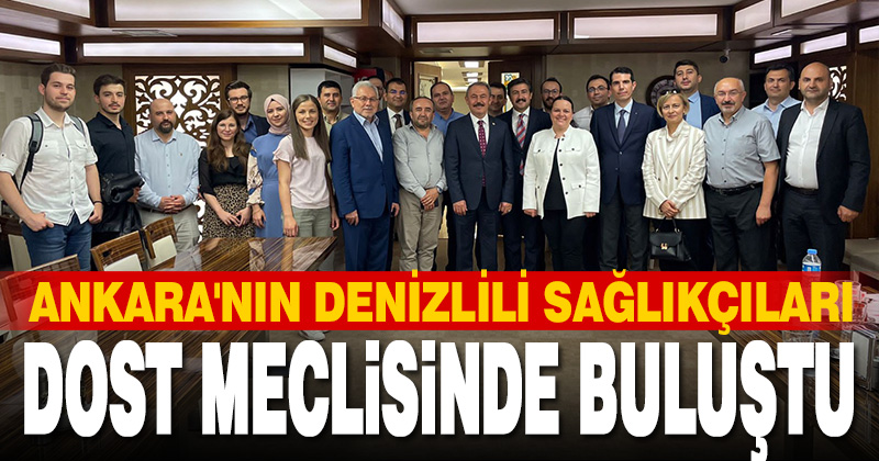 Ankara Denizlim Derneği Denizlili sağlık çalışanlarını bir araya getirdi