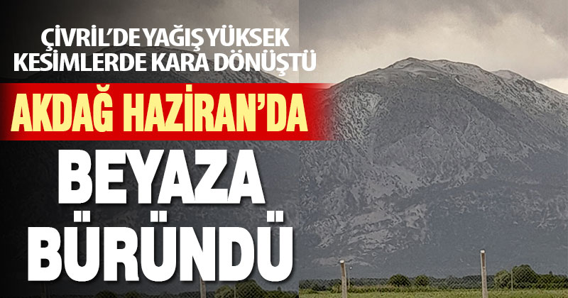 Akdağ’a Haziran’da kar yağdı