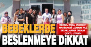 Yaz sıcaklarında bebek ve çocuklarınızın beslenmesine dikkat edin
