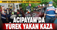 Acıpayam’da kamyonetle otomobil çarpıştı: Biri bebek 2 kişi öldü