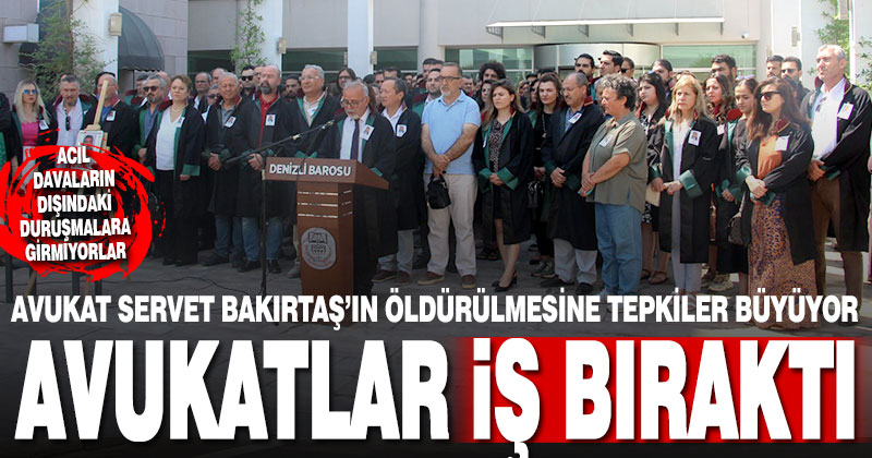 Avukatlar, meslektaşlarının öldürülmesine tepki olarak iş bıraktı