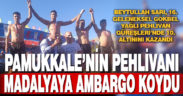 Pamukkale’nin pehlivanı altına ambargo koydu