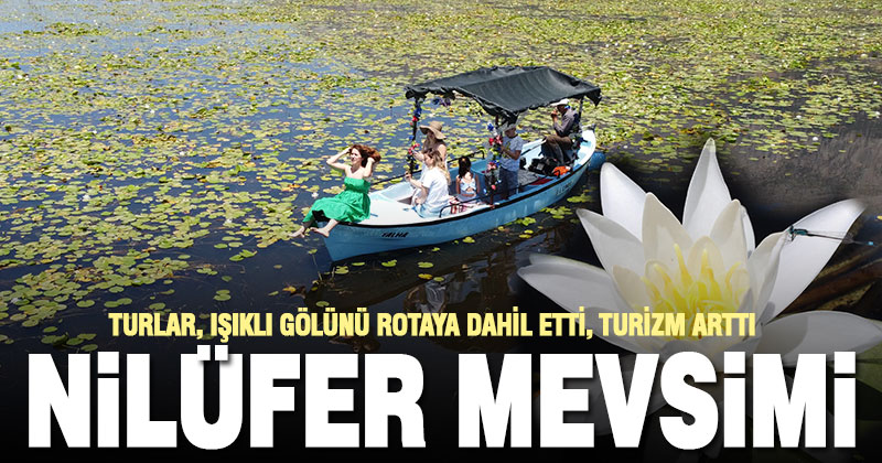Işıklı Gölü’nde nilüfer mevsimi