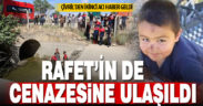 Çivril’deki kayıp ikinci çocuk Rafet’in cenazesi de kanalda bulundu