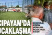 Başkan Zolan Acıpayam’da: Gençlerle futbol oynadı, vatandaşlarla kucaklaştı