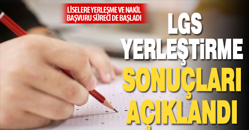 LGS yerleştirme sonuçları açıklandı