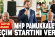 MHP Pamukkale’de seçim startını verdi