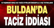 Buldan’da taciz iddiasıyla gözaltına alınan 2 şüpheli tutuklandı