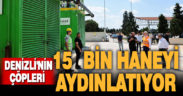 Denizli’nin çöpleri 15 bin haneyi aydınlatıyor