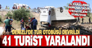 Denizli’de tur otobüsü şarampole devrildi, 41 kişi yaralandı