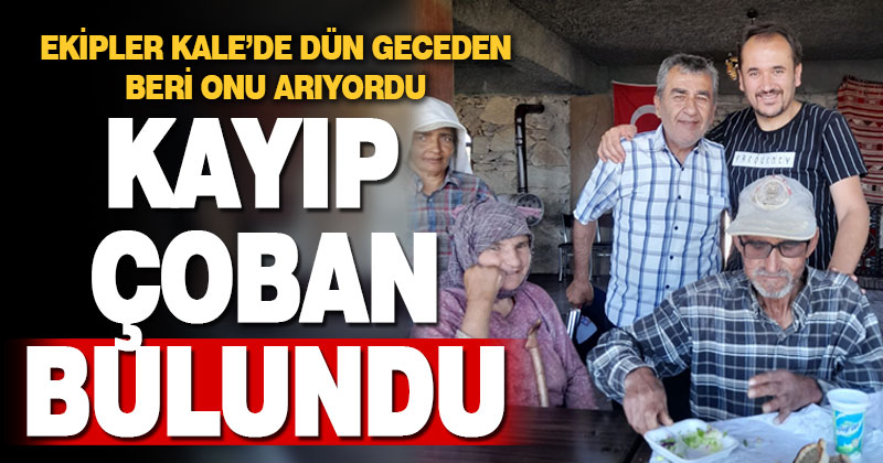 Denizli’de meradan dönmeyen 69 yaşındaki çoban, bulundu