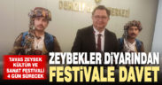 Zeybekler diyarından festivale davet var