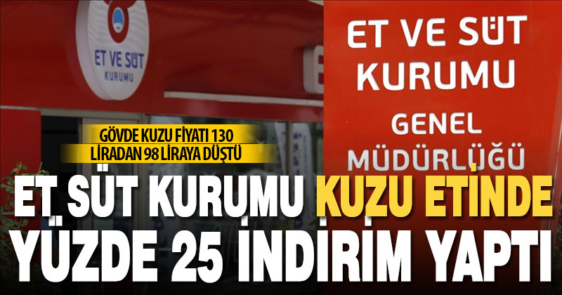 Et Süt Kurumu kuzu etinde yüzde 25 indirim yaptı