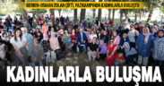 Zolan çifti kadınlarla buluştu: Kadın demek, başarı demektir