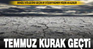 Denizli’ye düşen yağmur Temmuz’da yüzde 60 azaldı
