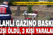 Bozkurt’taki silahlı saldırıda 1 kişi öldü, 3 kişi yaralandı