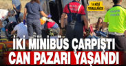 İki minibüsün çarpıştığı kazada 14 kişi yaralandı