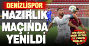 Denizlispor, Göztepe’ye hazırlık maçında yenildi: 2-1