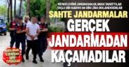 Kendilerine jandarma süsü vererek yaşlı kadını dolandıran 2 kişi yakalandı