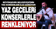 Denizli’nin sıcak yaz geceleri Büyükşehir ile renkleniyor