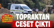 Denizli’de boş araziye gömülmüş ceset parçaları bulundu