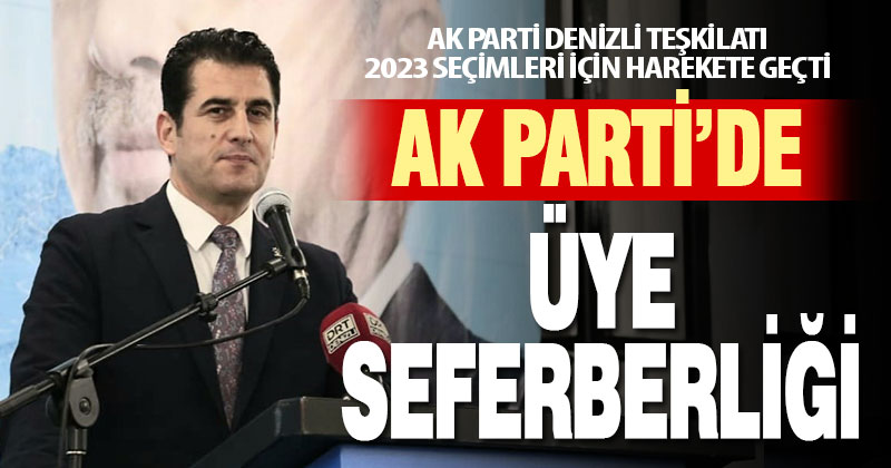 AK Parti Denizli Teşkilatı 2023 seçimleri için harekete geçti